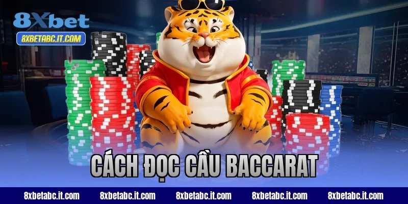 cách đọc cầu Baccarat